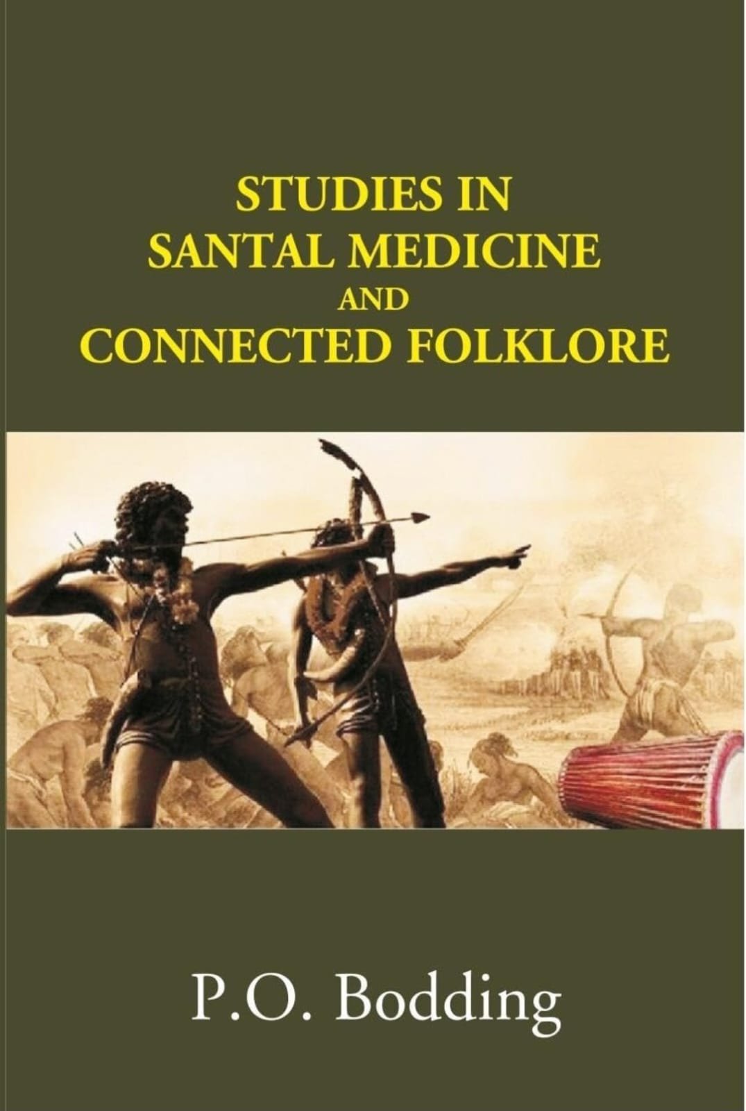 Studies in Santal Medicine and Connected Folklore