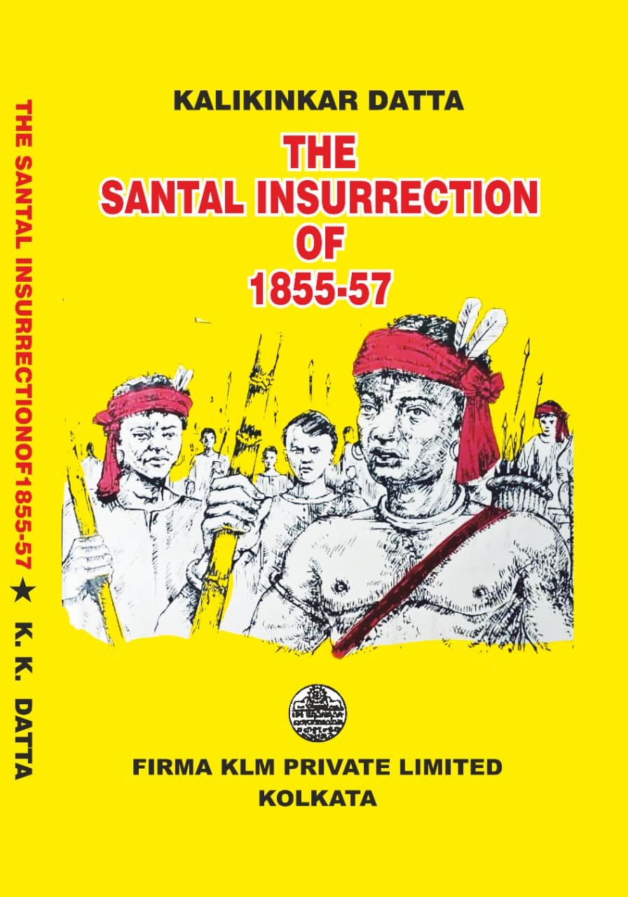 The Santal Insurrection of 1855-57