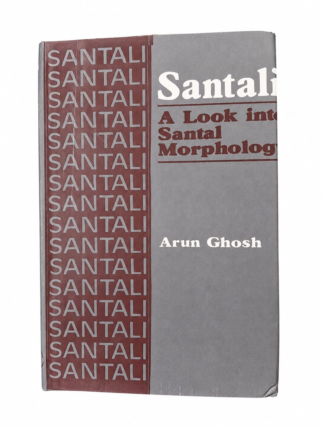 Santali : A Look into Santal Morphology