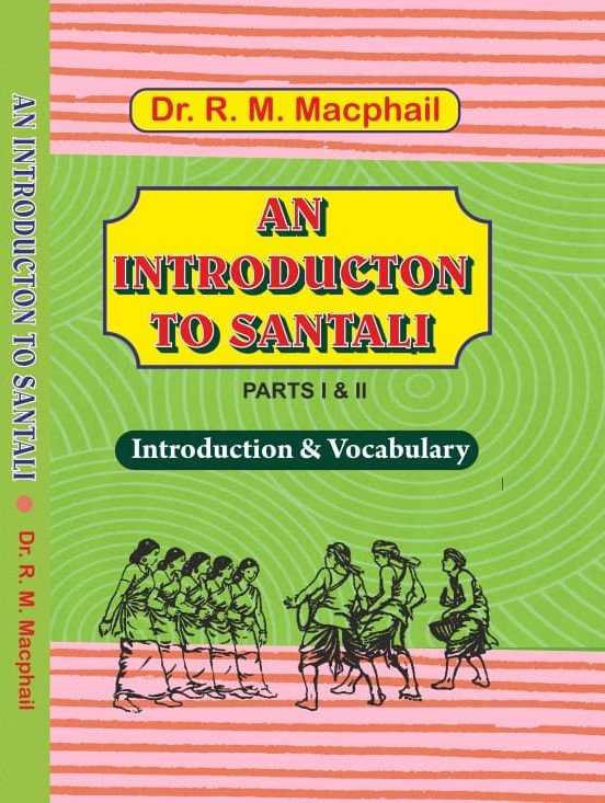 An Introduction to Santali : Introduction & Vocabulary